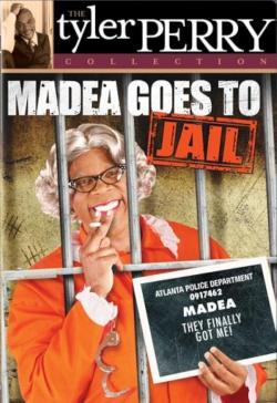 Madea Goes to Jail (2006)