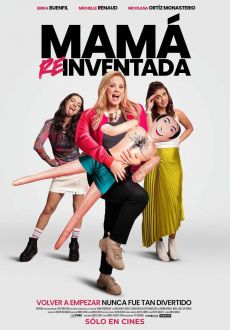 Mamá Reinventada (2025)