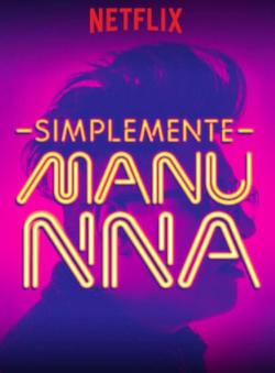 Manu Nna: Simplemente Manu NNa (2017)