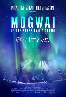 Mogwai: If The Stars Had A Sound (2024)