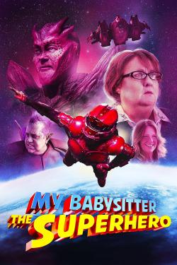 My Babysitter the Super Hero (2022)