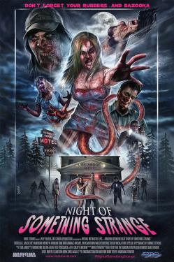 Night of Something Strange (2016)