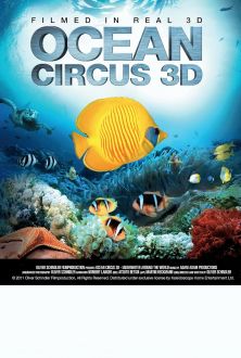 Ocean Circus 3D - Underwater Around the World (2012)