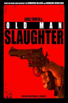 Old Man Slaughter (2024)