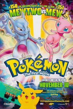 Pokémon: The First Movie - Mewtwo Strikes Back (1999)