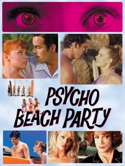 Psycho Beach Party (2001)