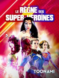 Reign of the Superwomen (2021)