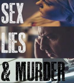 Sex, Lies & Murder (2018)
