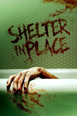 Shelter in Place (2022)