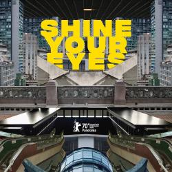 Shine Your Eyes (2020)