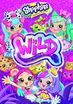 Shopkins Wild (2018)