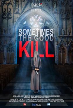 Sometimes the Good Kill (2017)
