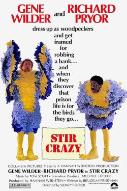 Stir Crazy (1980)