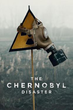 The Chernobyl Disaster (2022)