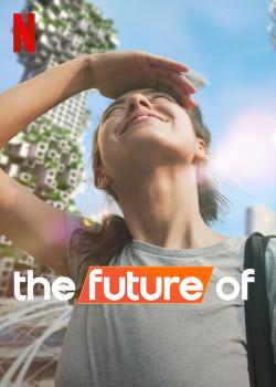 The Future Of (2022)