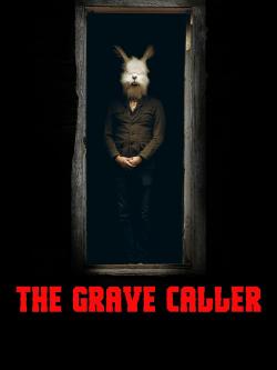 The Grave Caller (2018)