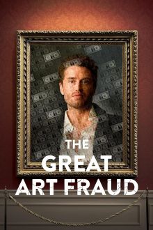 The Great Art Fraud (2025)