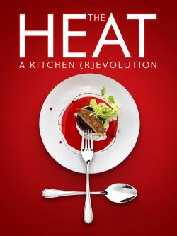 The Heat: A Kitchen (R)evolution 2018