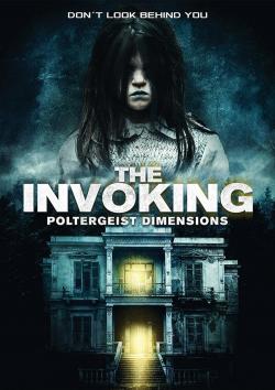The Invoking: Paranormal Dimensions (2016)