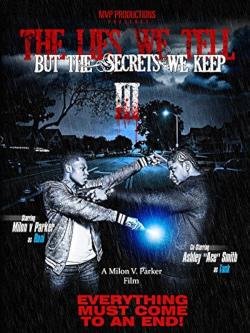 The Lies We Tell But the Secrets We Keep: Part 3 (2014)