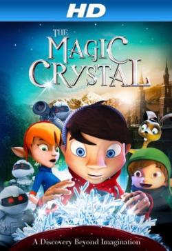 The Magic Crystal (2011)