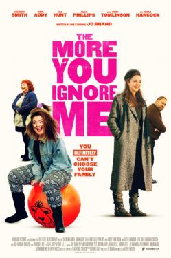 The More You Ignore Me (2020)