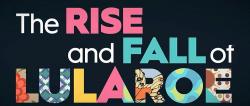The Rise and Fall of LuLaRoe (2021)
