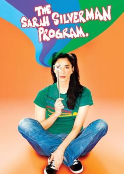 The Sarah Silverman Program. (2007)