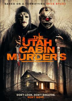 The Utah Cabin Murders (2022)