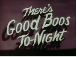 There's Good Boos To-Night (1948)