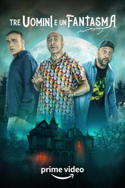Tre uomini e un fantasma (2022)