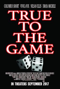 True to the Game (2017)