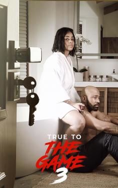 True to the Game 3 (2021)