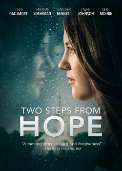 Two Steps from Hope (2017)